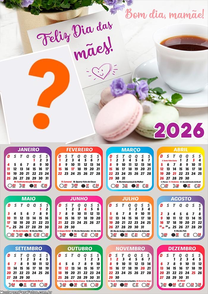 Foto Calendário 2026 Bom dia Mamãe Grátis