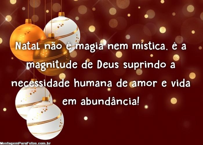 Natal não é magia nem mística