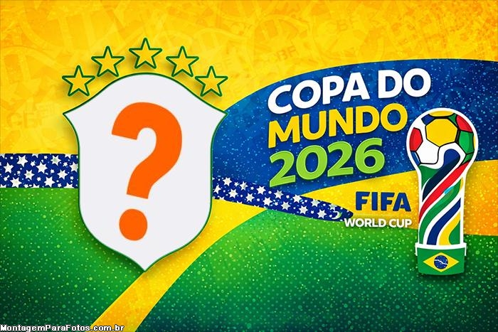 Montagem com foto Copa do Mundo 2026 Brasil