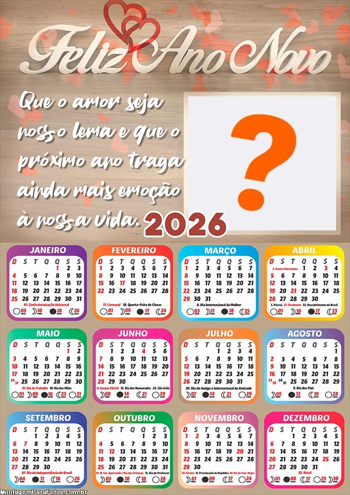 Calendário 2026 Que o Amor seja nosso lema Foto Moldura