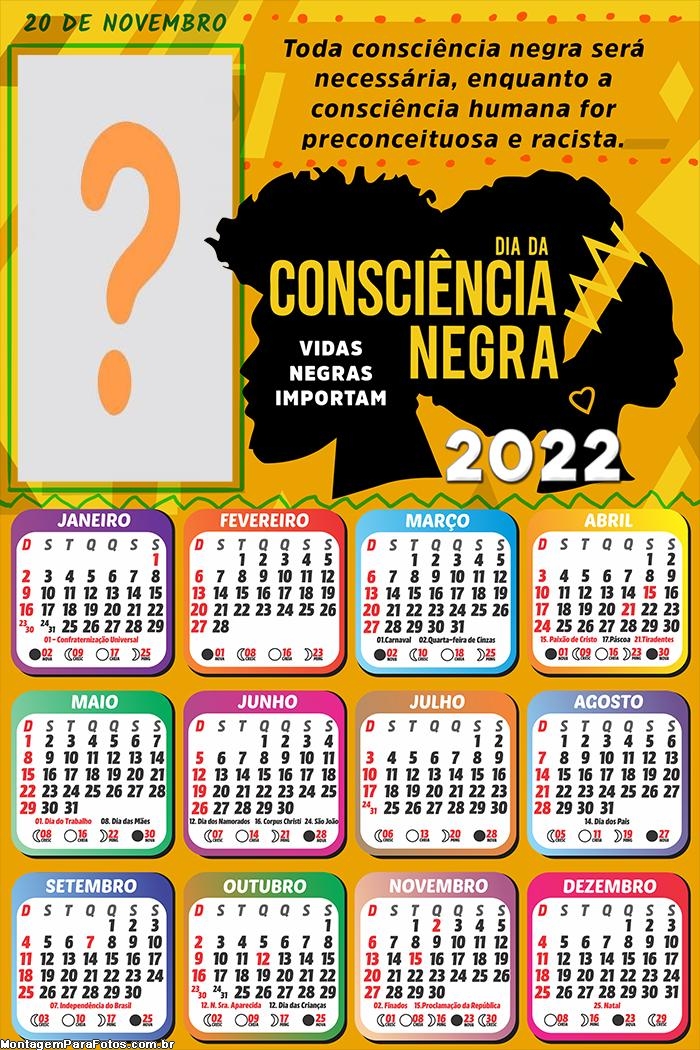 Calendário 2022 Toda Consciência Negra será Necessária