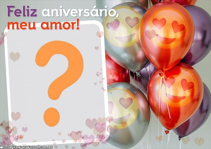 Feliz Aniversário Meu Amor Montagem de Fotos