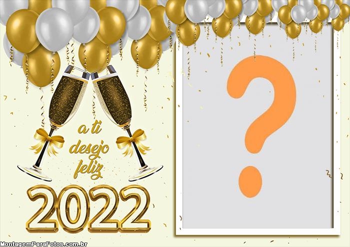 A Ti Desejo Feliz 2022 Colagem Online