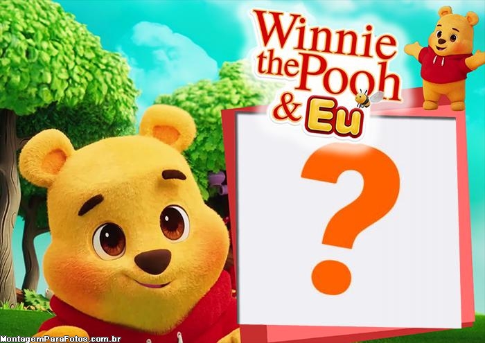 Eu e o Ursinho Pooh Foto Montagem Grátis