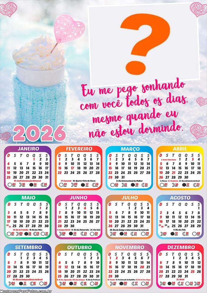 Calendário 2026 Eu me pego sonhando com você Emoldurar Foto Online