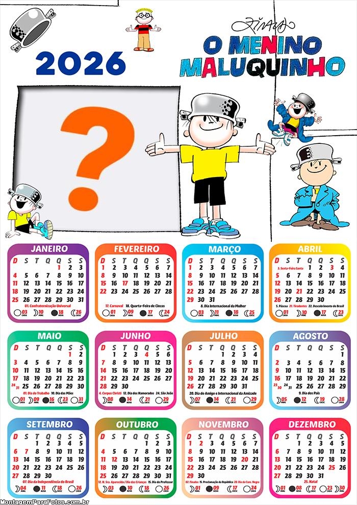 Calendário 2026 O Menino Maluquinho Foto Colagem