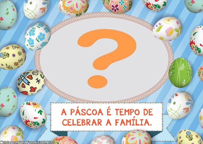 Páscoa é Tempo de Celebrar a Família