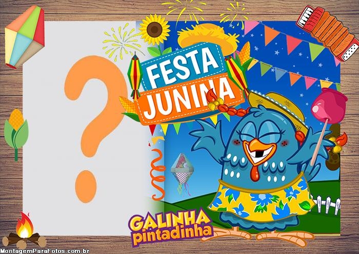 Festa Junina da Galinha Pintadinha