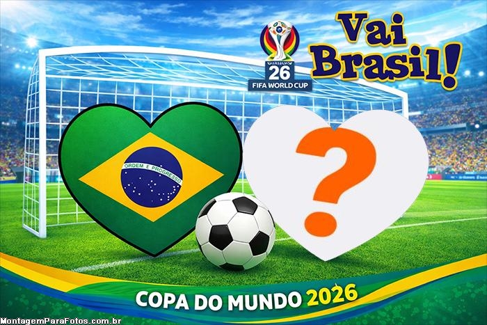 Vai Brasil Moldura Coração Copa 2026 Colocar moldura na foto