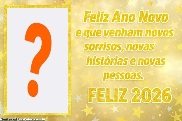 Mensagem de Feliz Ano Novo 2026 colagem de foto