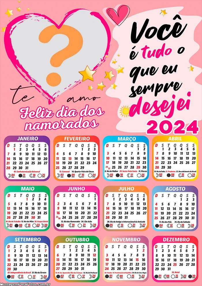 Calendário 2024 Tudo Que eu Sempre Desejei Dia dos Namorados