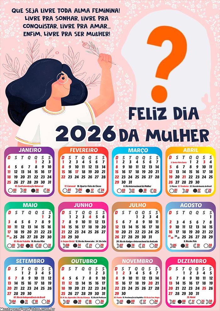 Calendário 2026 Alma Feminina Dia da Mulher Criar Montagem