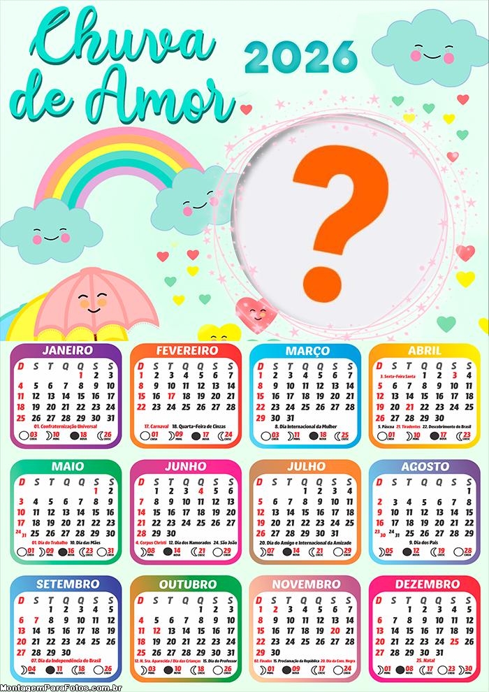 Calendário 2026 Chuva de Amor Foto Montagem
