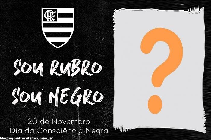 Sou Rubro Sou Negro Dia da Consciência Negra