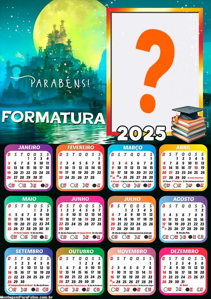 Calendário 2025 Reino Encantado Formatura FotoMontagem