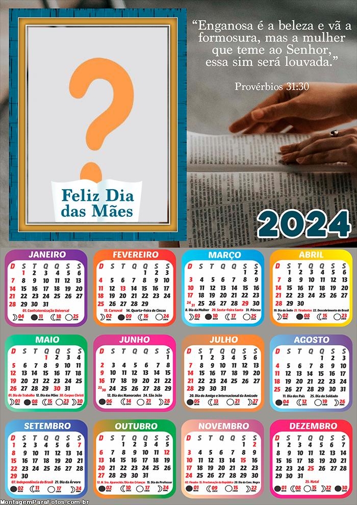 Calendário 2024 Provérbios 31 30 Dia das Mães Mensagem Montagem de Foto