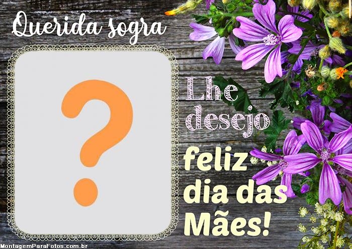 Moldura de Feliz Dia das Mães para Sogra