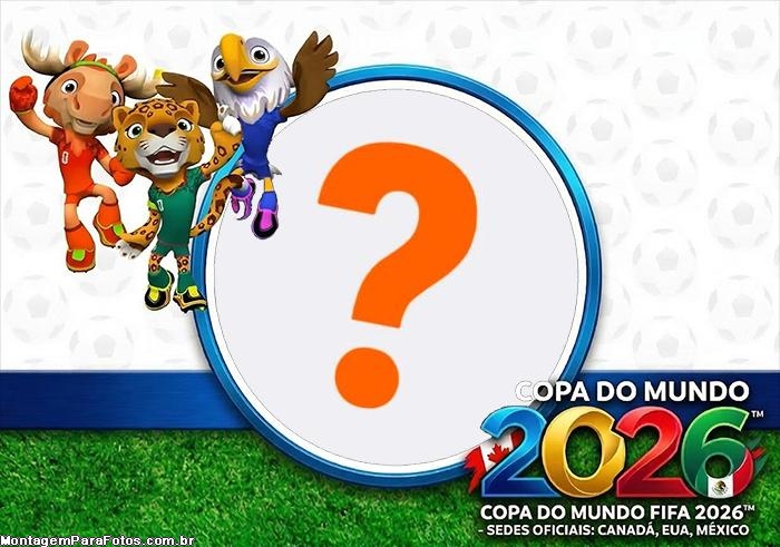 Mascote Copa 2026 criar foto com moldura