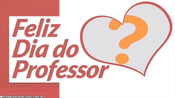 Dia do Professor Homenagem