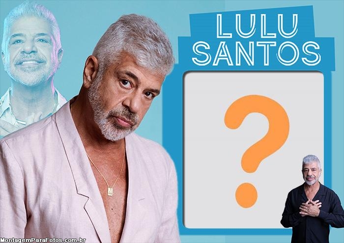 Lulu Santos Moldura Foto Grátis