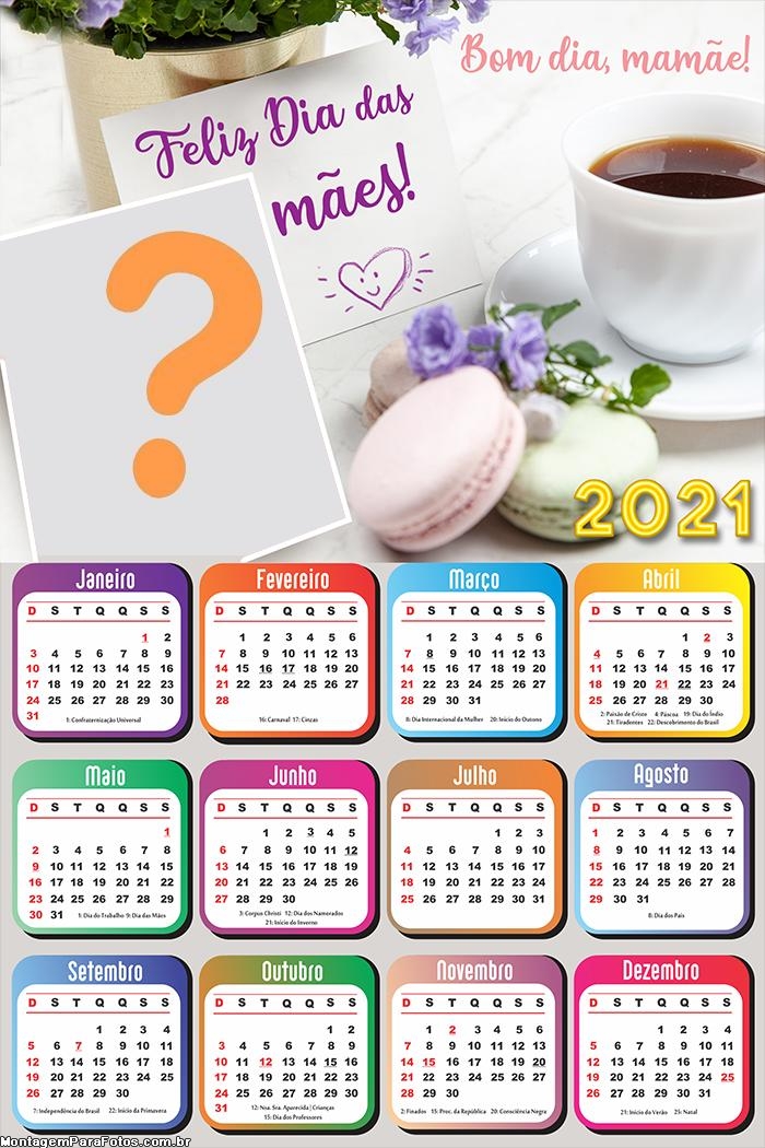 Moldura Calendário 2021 Bom dia para Mamãe | Colagem de Foto Moldura Calendário 2021 Bom dia para Mamãe | Colagem de Foto