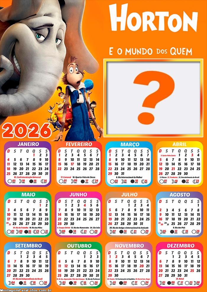 Calendário 2026 Horton e o Mundo dos Quem Foto Montagem