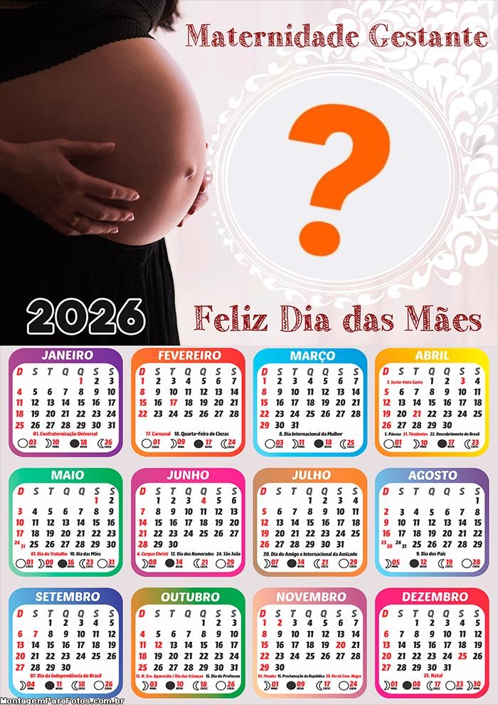 Calendário 2026 Grávida Feliz Dia das Mães Foto Moldura