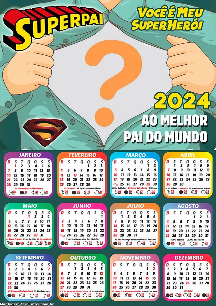 Calendário 2024 Você é Meu Super Herói Montagem Online