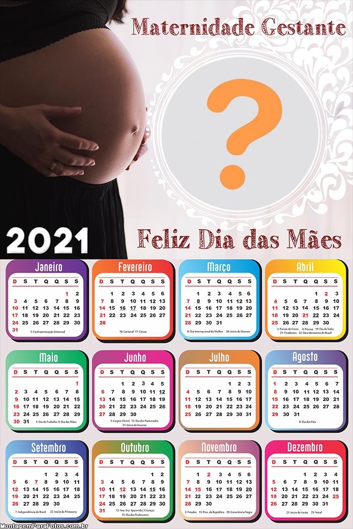 Calendário 2021 Gravidez Feliz Dia das Mães Montagem