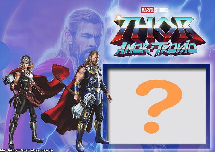 Foto Montagem Thor Amor e Trovão Moldura