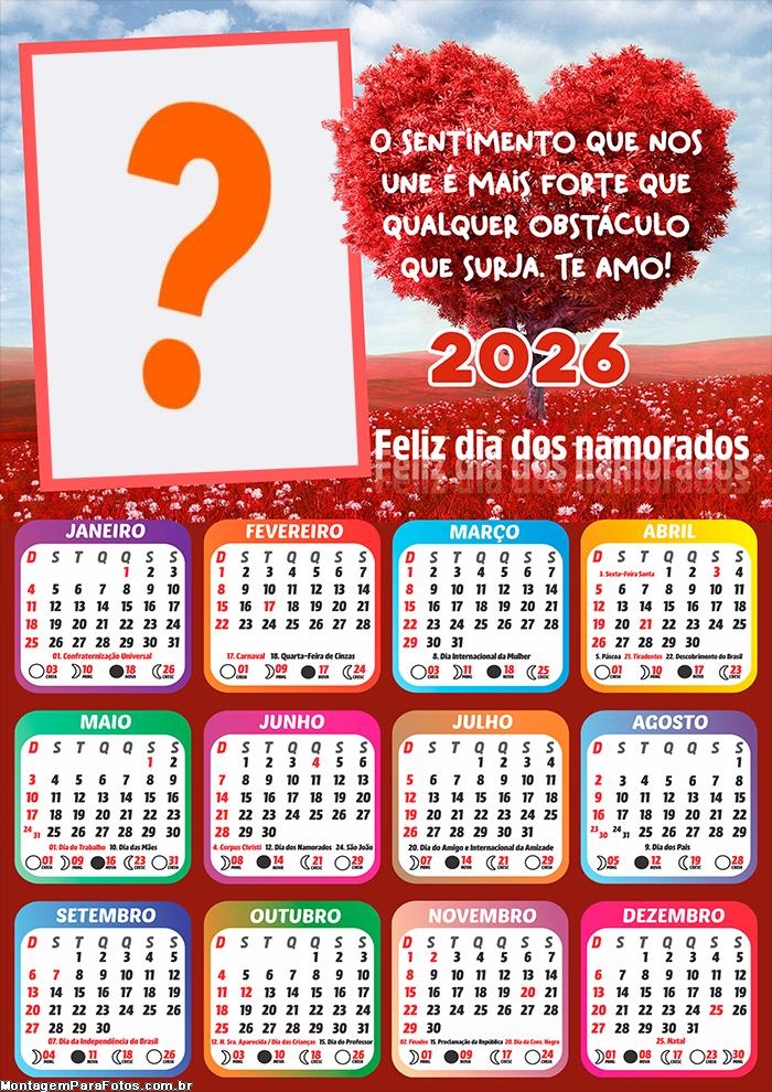 Calendário 2026 O Sentimento que nos Une Fazer Colagem Grátis