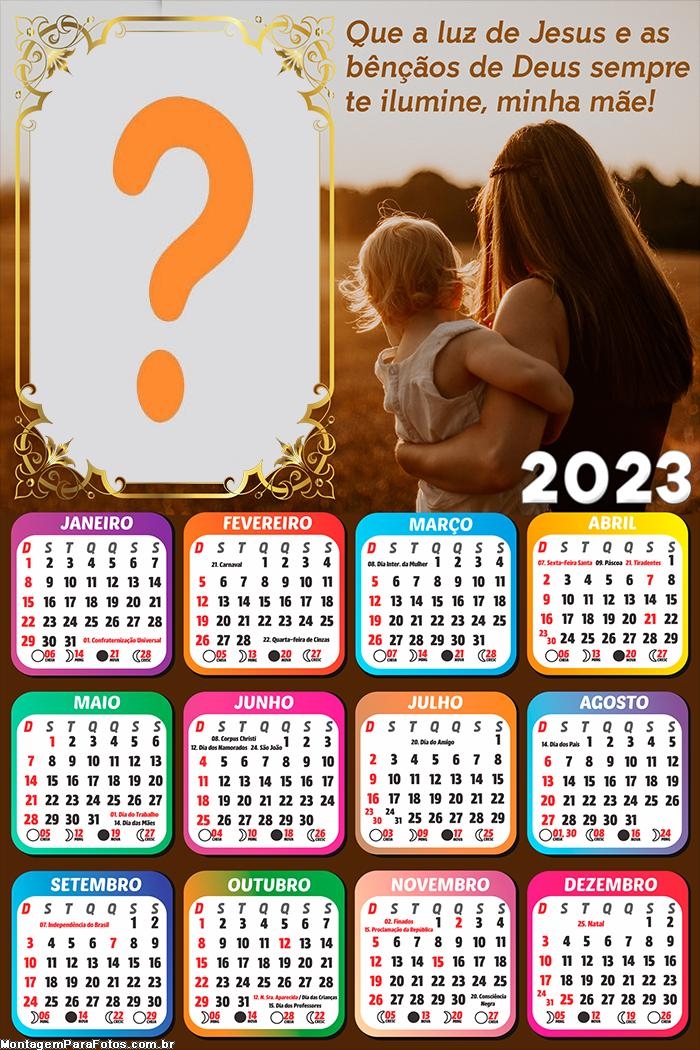 Calendário 2023 Deus sempre te ilumine Minha Mãe Montagem