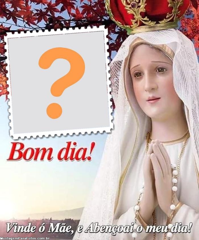 Bom dia Vinde ó Mãe Moldura