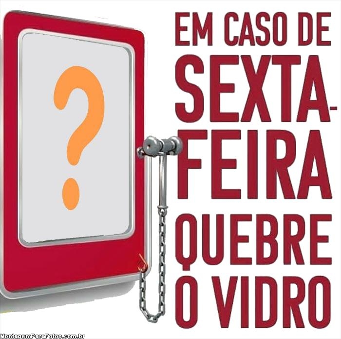 Em caso de Sexta Feira