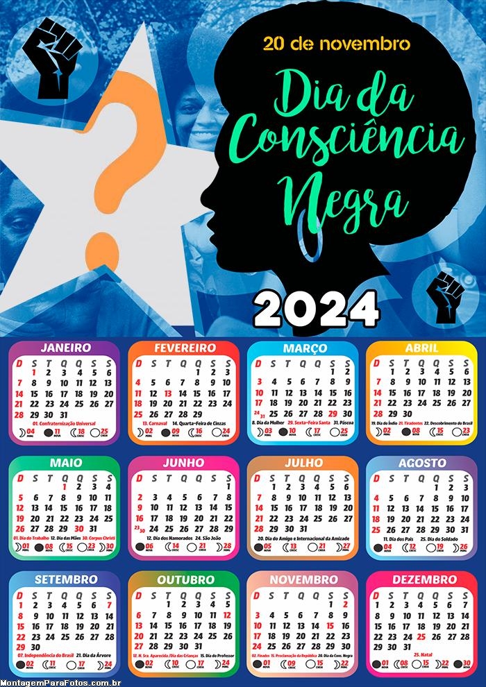 Monta Foto Calendário 2024 Dia da Conciência Negra 20 de Novembro