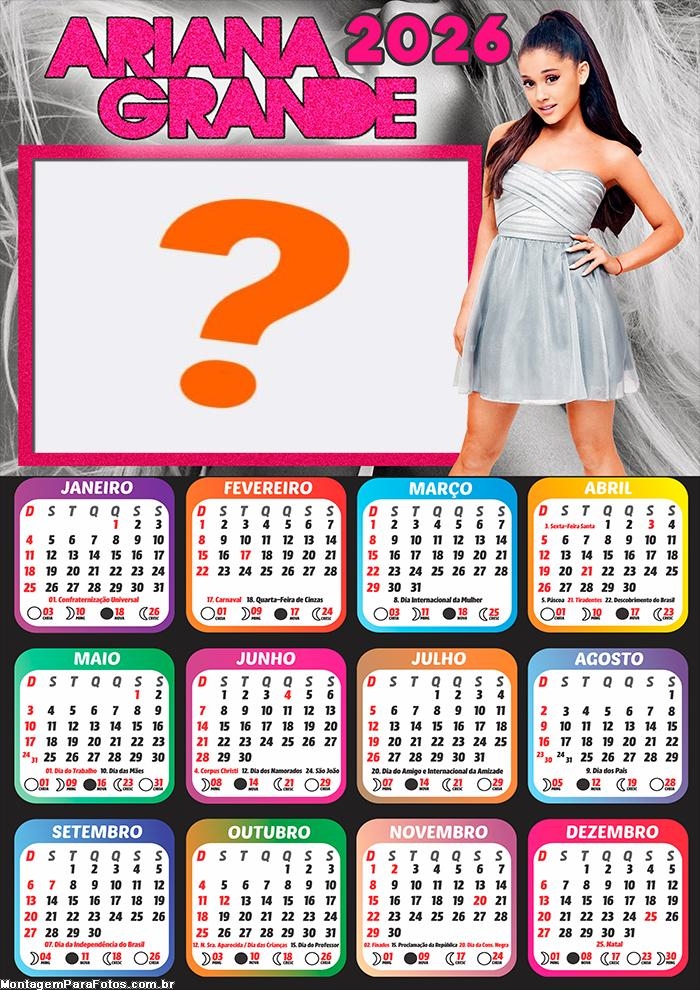 Calendário 2026 Ariana Grande Criar Montagem