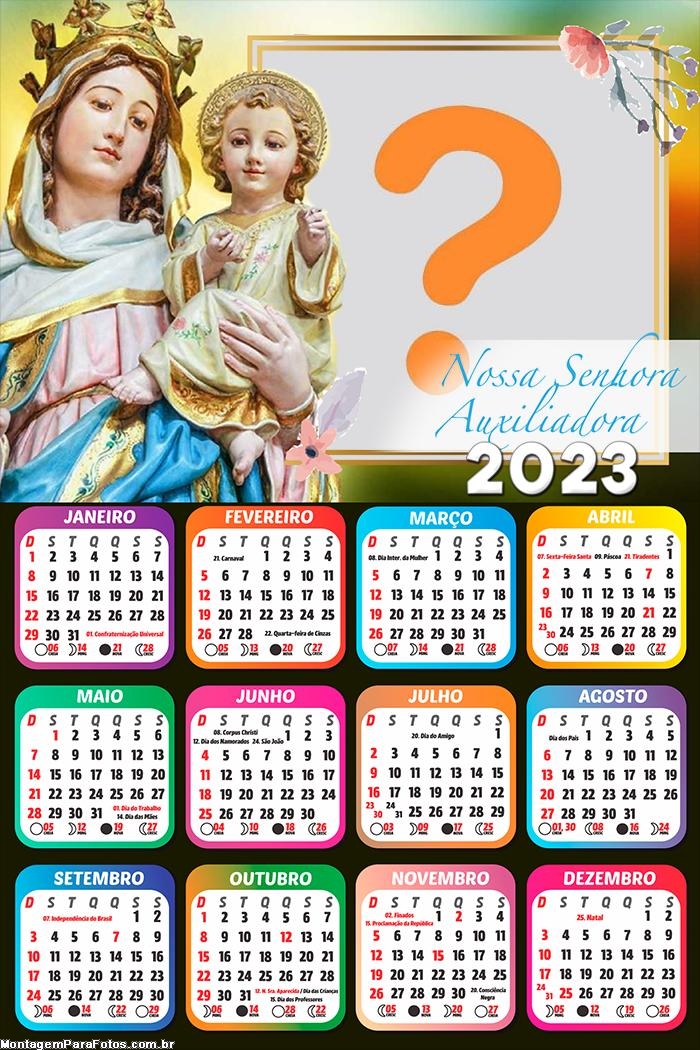 Calendário 2023 Nossa Senhora Auxiliadora Montagem de Foto