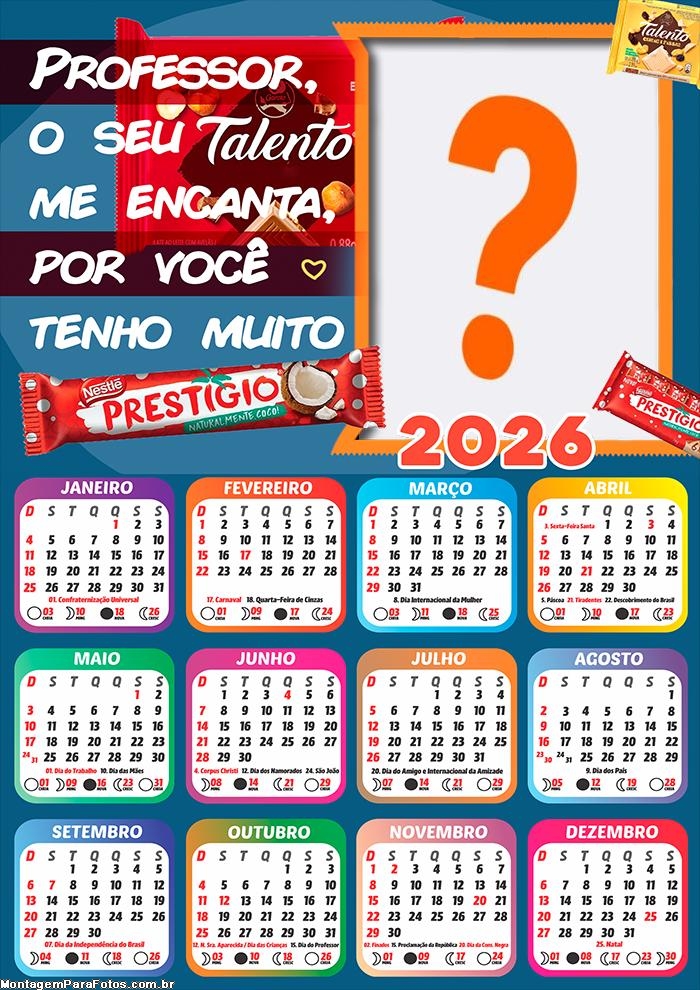 Foto Calendário 2026 Dia dos Professores Tenho Muito Prestígio Grátis