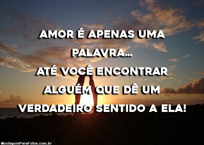 Amor é apenas uma Palavra