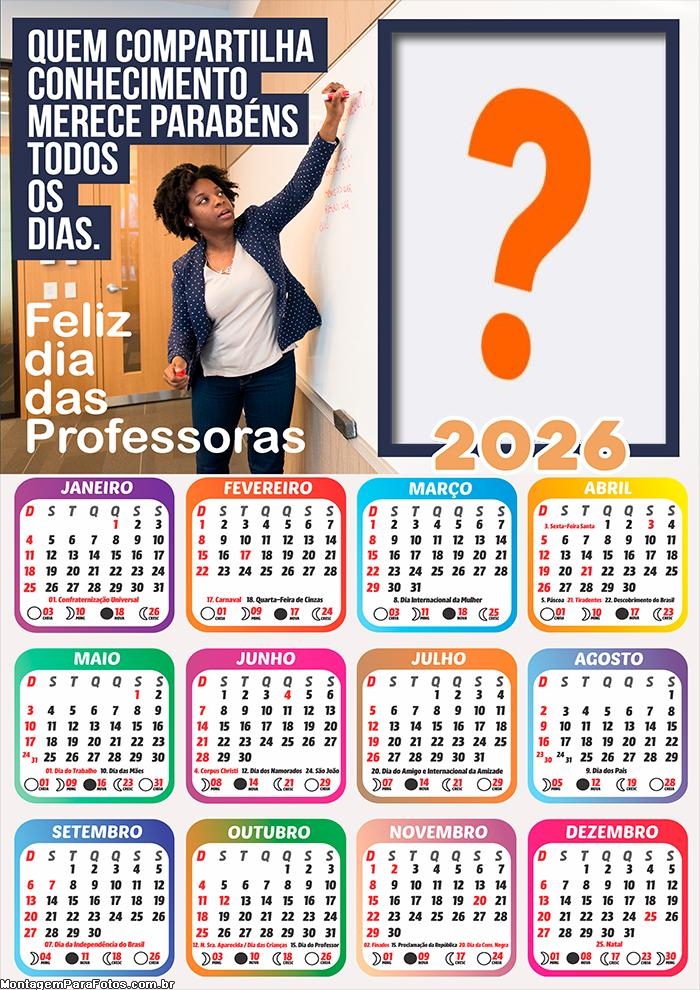 Calendário 2026 Dia das Professoras Parabéns Colagem Online