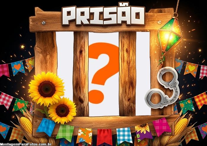 Festa Junina Prisão montagem personalizada com foto