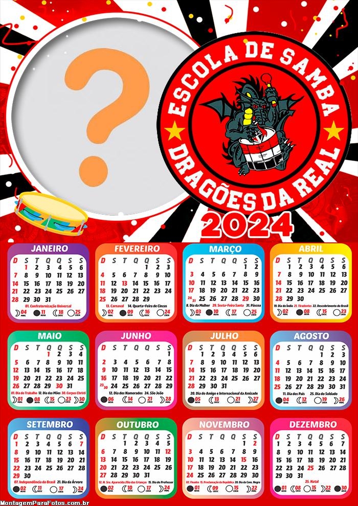 Calendário 2024 Dragões da Real Escola de Samba com Foto