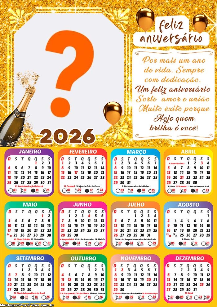 Calendário 2026 Hoje quem Brilha é Você Feliz Aniversário Foto Montagem