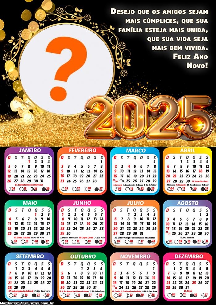 Calendário 2025 Frase Feliz Ano Novo Amigos Foto Montagem