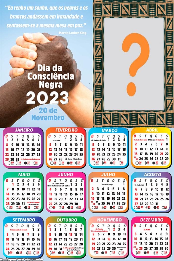 Calendário 2023 Consciência Negra Eu tenho um sonho