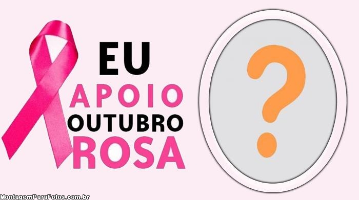 Eu Apoio Outubro Rosa