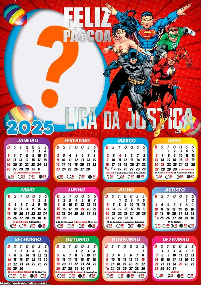 Foto Calendário 2025 Feliz Páscoa Liga da Justiça Moldura