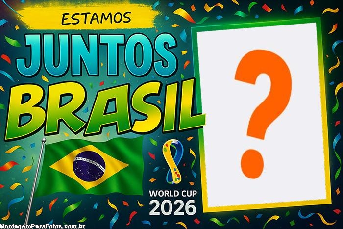 Moldura Juntos Brasil Copa do Mundo 2026