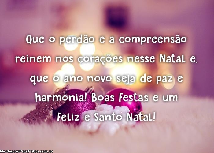 Perdão e a compreensão reinem no Natal