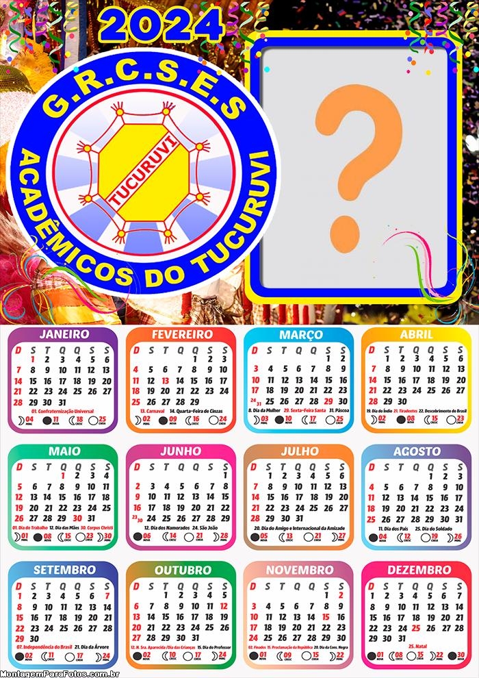 Calendário 2024 Acadêmicos do Tucuruvi Editar Moldura Grátis